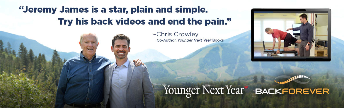 Chris Crowley and Jeremy James for Younger Next Year and BackForever